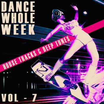 Various Artists - Dance Whole Week - Vol.7
