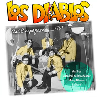 Los Diablos - Así Empezamos... 1967