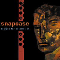 Snapcase - Designs For Automation