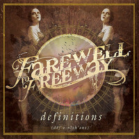 Farewell To Freeway - Definitions