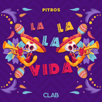 Pitros - La La La Vida