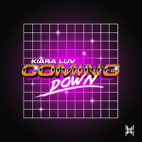 Kiara Luv - Coming Down