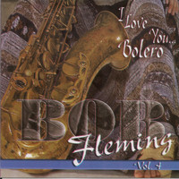 Bob Fleming - I Love You Bolero Vol. 4