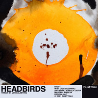 Headbirds - Long-lasting