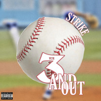 Strike - Strike 3 And Out