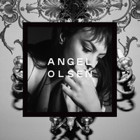 Angel Olsen - Song of the Lark and Other Far Memories