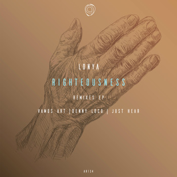 Lonya - Righteousness EP (Remixes)