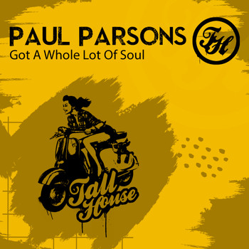 Paul Parsons - Got A Whole Lot Of Soul