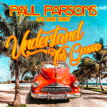 Paul Parsons - It's Like That
