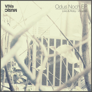 Livio & Roby - Odus Noch EP