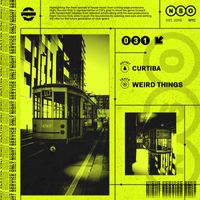 Curtiba - Weird Things