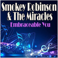 Smokey Robinson & The Miracles - Embraceable You