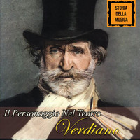 Orchestra Italiana - Il Personaggio Nel Teatro Verdiano