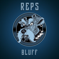 Reps - Bluff