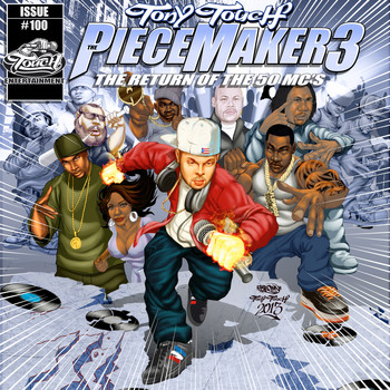 Tony Touch - The Piece Maker 3: Return of the 50 MCs (Explicit)