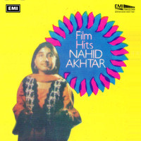 Nahid Akhtar - Film Hits Nahid Akhtar