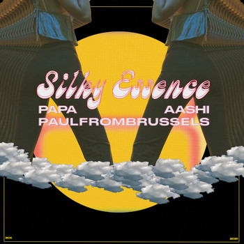 Papa Aashi & PaulfromBrussels - Silky Essence