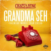 Chapta Nyne - Grandma Seh