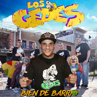 Los Gedes - Bien de Barrio (Explicit)