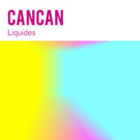 Cancan - Liquides