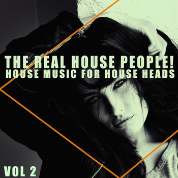 Various Artists - The Real House People!, Vol. 2