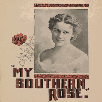 Édith Piaf - My Southern Rose