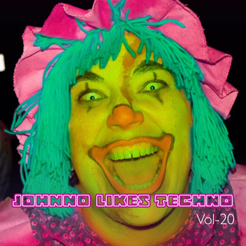 Various Artists - Johnno likes Techno, Vol. 20 (Explicit)