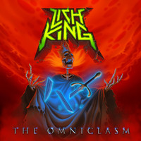 Lich King - The Omniclasm (Explicit)