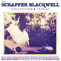 Scrapper Blackwell - Collection 1928-61