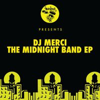 DJ Merci - The Midnight Band EP