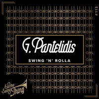 G.Pantelidis - Swing 'n' Rolla