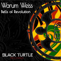 Warum Weiss - Bells of Revolution