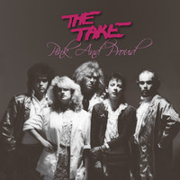 The Take - Pink and Proud