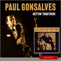Paul Gonsalves - Gettin' Together! (Album of 1960)