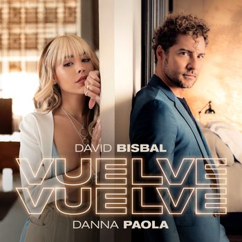 David Bisbal - Vuelve, Vuelve