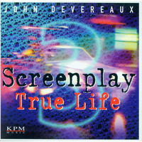 John Devereaux - Screenplay 3 - True Life