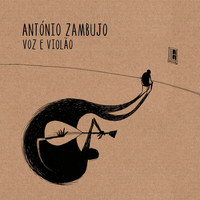 António Zambujo - Voz E Violão
