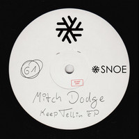 Mitch Dodge - Keep Tellin EP