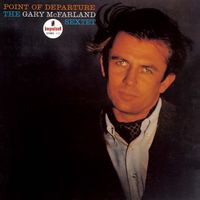 The Gary McFarland Sextet - Point Of Departure