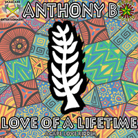 Anthony B - Love of a Lifetime
