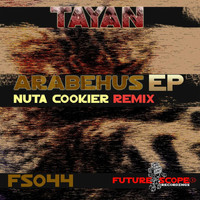 Tayan - Arabehus Ep