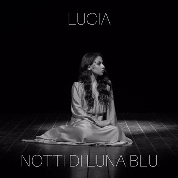 Lucia - Notti di luna blu