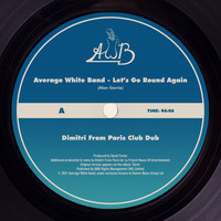 Average White Band - Let's Go Round Again (Dimitri from Paris Club Dub)