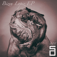 Bizen Lopez - Bizen Lopez EP