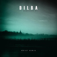 Dilba - I Remember U (Moist Remix)