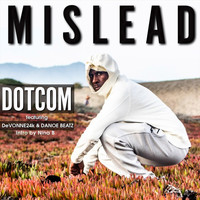 DotCom - Mislead (feat. Devonne24k, Nina B & Danoe Beatz) (Explicit)