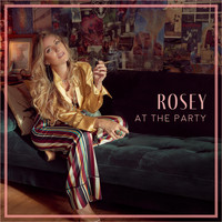 Rosey - At the Party