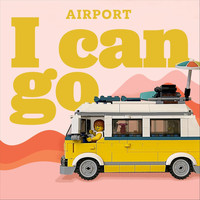 Airport - I Can Go