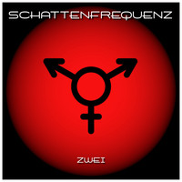Schattenfrequenz - Zwei