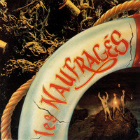 Les Naufragés - Les Naufragés (Remasterisée 2021)